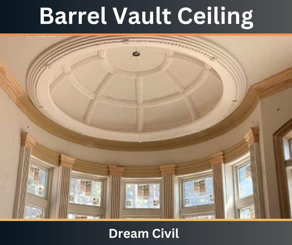 Dome Vaulted Ceiling