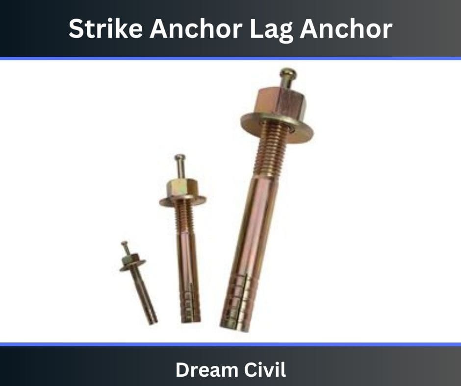 Strike Anchor Lag Anchor