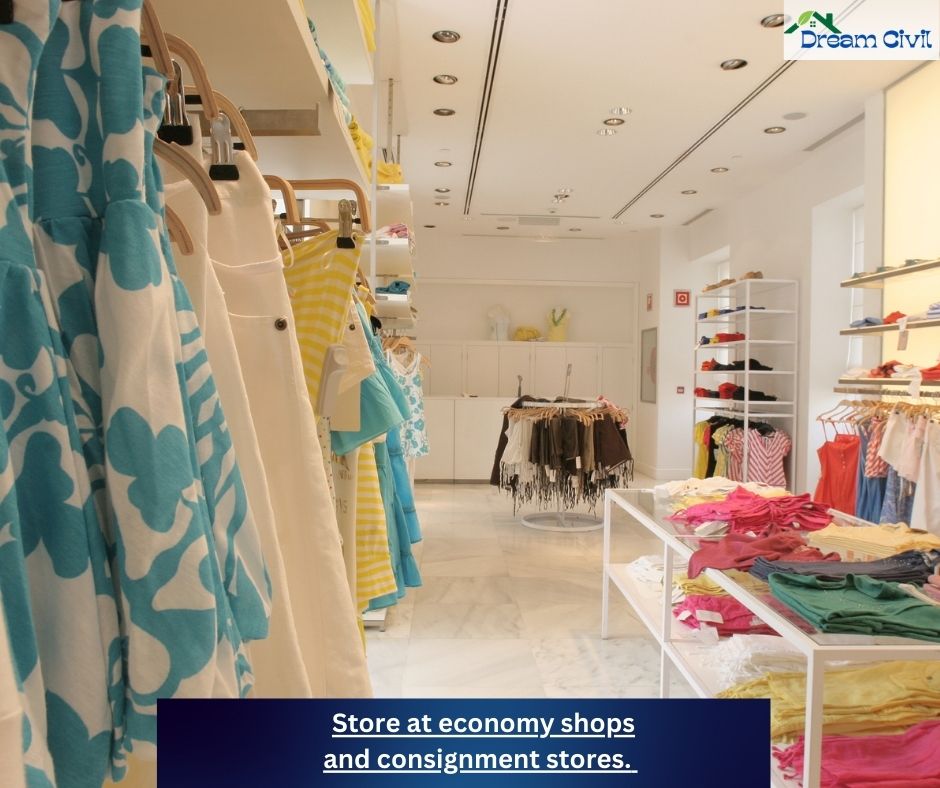 Store at economy shops and consignment stores.