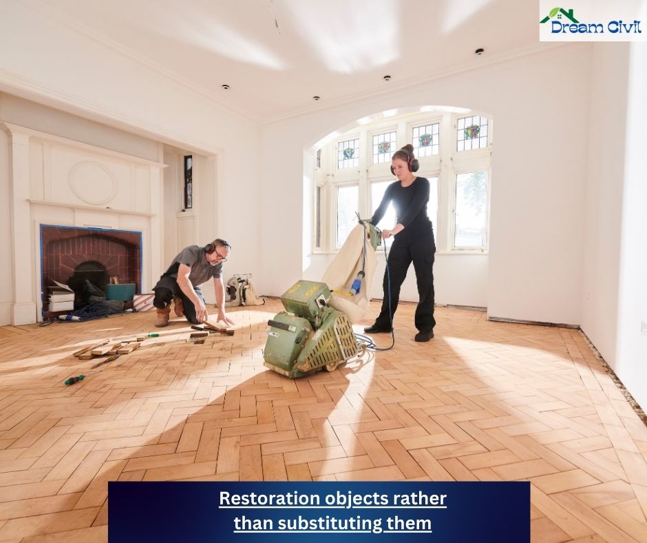 Restoration objects rather than substituting them