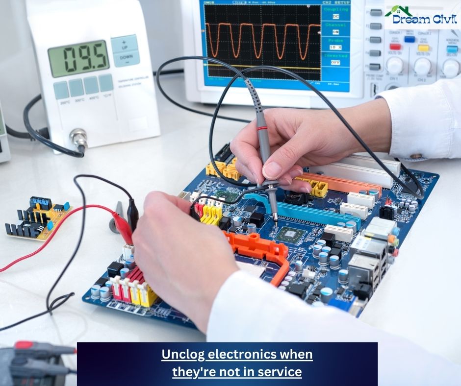 Unclog electronics when they're not in service