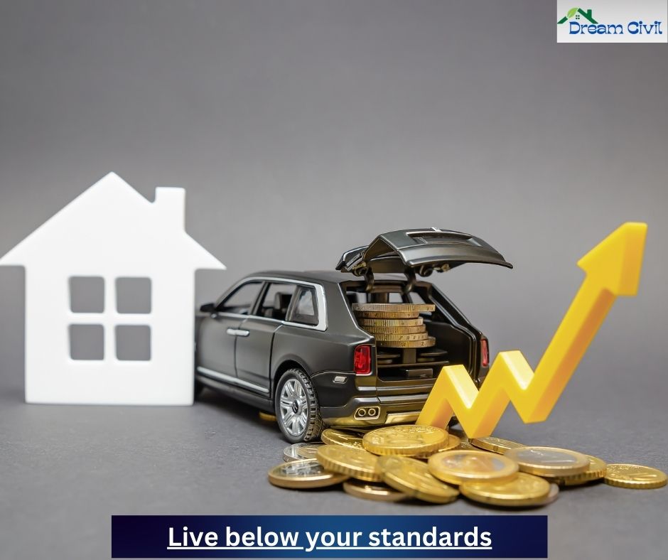 Live below your standards