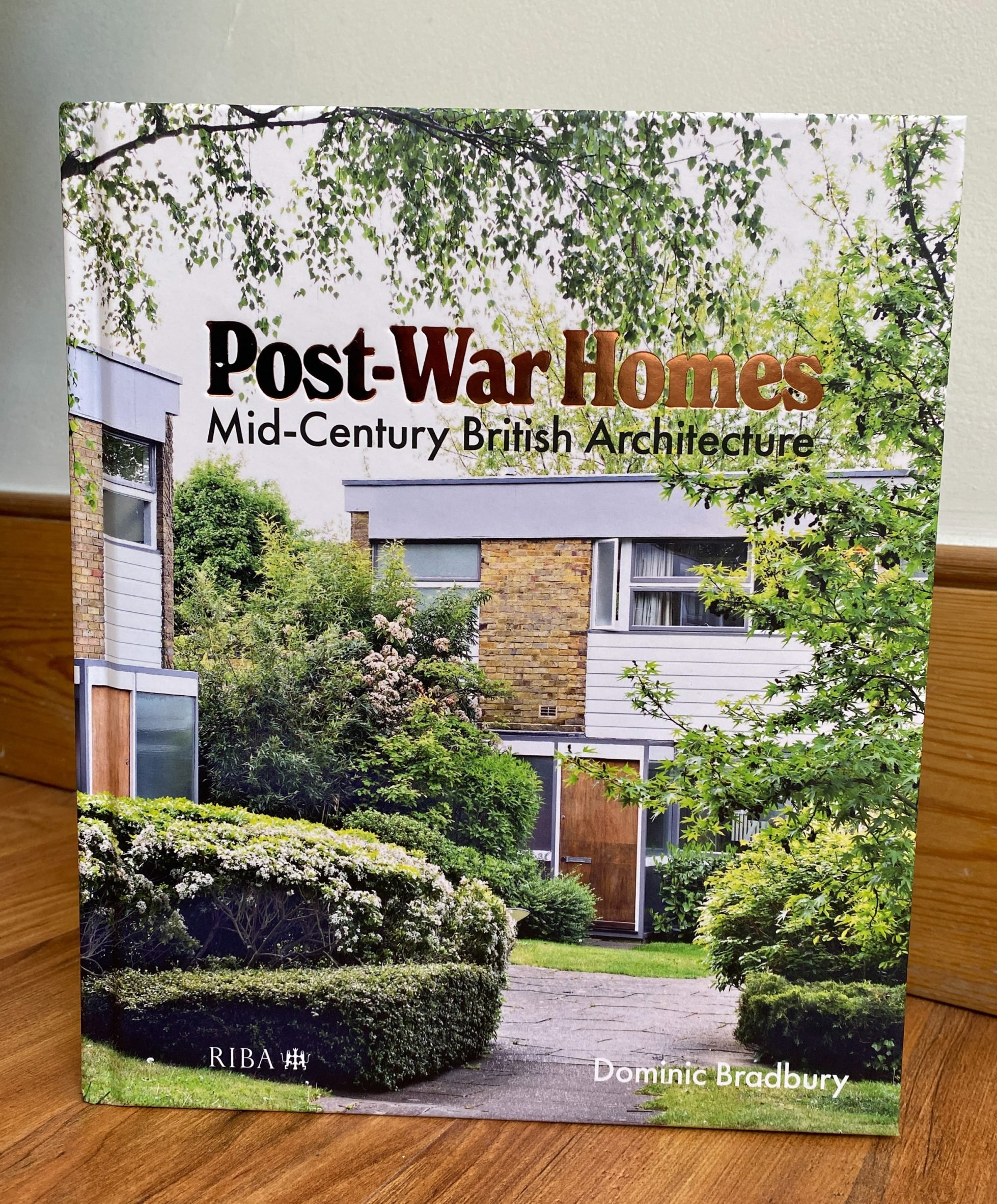 Post-War Homes by Dominic Bradbury